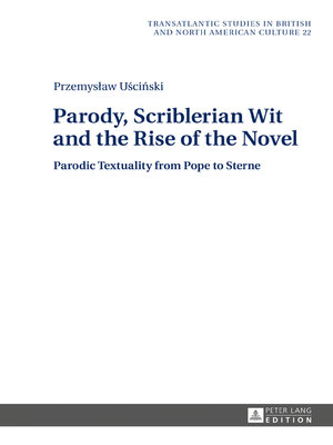 cover image of Parody, Scriblerian Wit and the Rise of the Novel